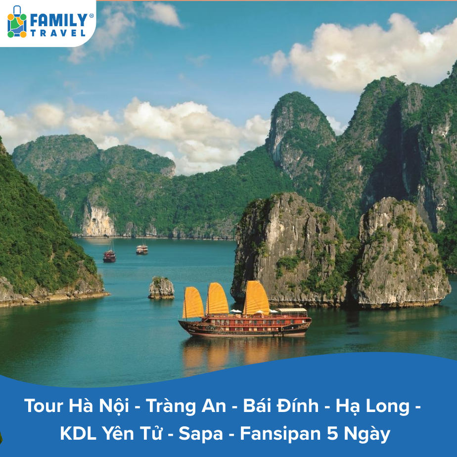 Tour Hà Nội - Tràng An - Bái Đính - Hạ Long - KDL Yên Tử - Sapa - Fansipan 5 Ngày
